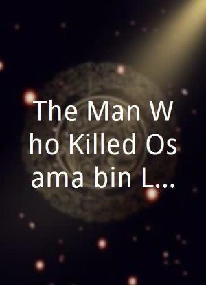 The Man Who Killed Osama bin Laden海报封面图