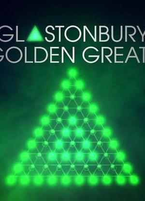 Glastonbury Golden Greats海报封面图
