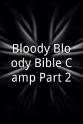 Gemma Marin Bloody Bloody Bible Camp Part 2