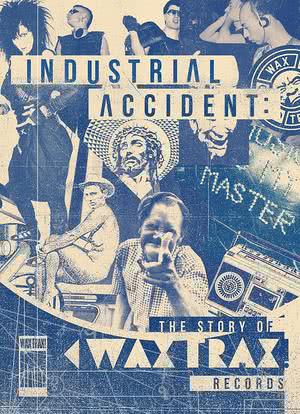 工业事故：记录蜡碟的故事海报封面图
