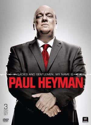 Ladies and Gentlemen, My Name is Paul Heyman海报封面图
