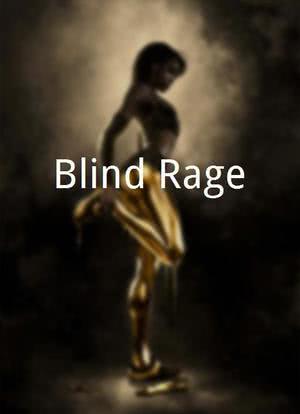 Blind Rage海报封面图