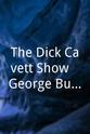 皮特·迪尤尔 The Dick Cavett Show : George Burns / Smothers Brothers