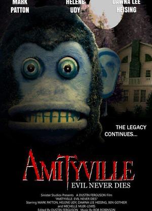 Amityville: Evil Never Dies海报封面图