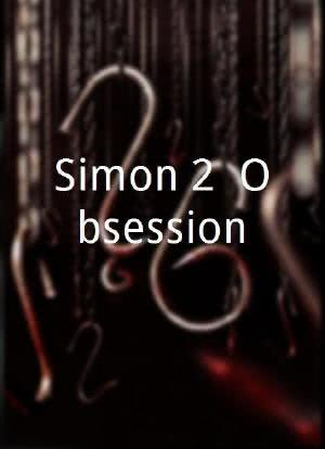 Simon 2: Obsession海报封面图