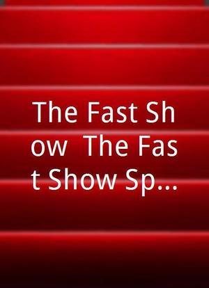“The Fast Show“ The Fast Show Special: Part Two海报封面图