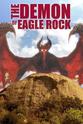 Michael Werckle The Demon of Eagle Rock