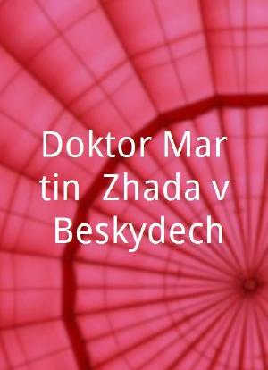 Doktor Martin: Záhada v Beskydech海报封面图