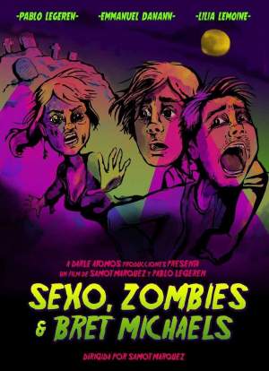 Sexo, Zombies Y Bret Michaels海报封面图