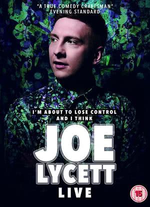 Joe Lycett: I'm About to Lose Control And I Think Joe Lycett – Live海报封面图