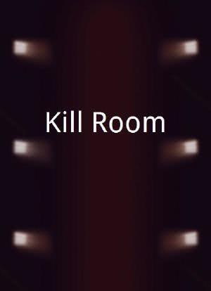 Kill Room海报封面图