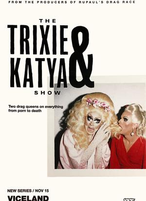 The Trixie & Katya Show海报封面图