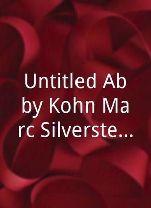 Untitled Abby Kohn/Marc Silverstein Romantic Comedy海报封面图