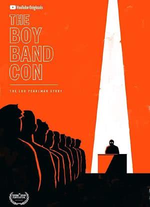 The Boy Band Con: The Lou Pearlman Story海报封面图