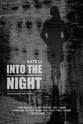 Justin Dennis Into the Night
