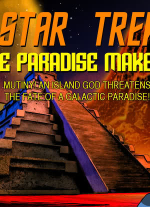 Star Trek: The Paradise Makers海报封面图