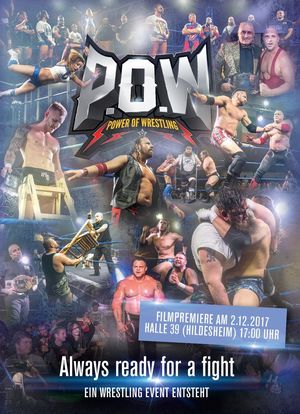 P.O.W.: Always ready for a Fight - Ein Wrestling Event entsteht海报封面图