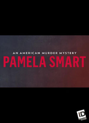 Pamela Smart: An American Murder Mystery海报封面图