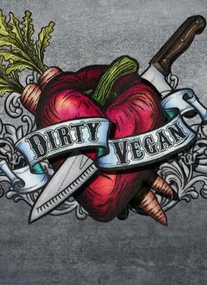 Dirty Vegan Season 1海报封面图