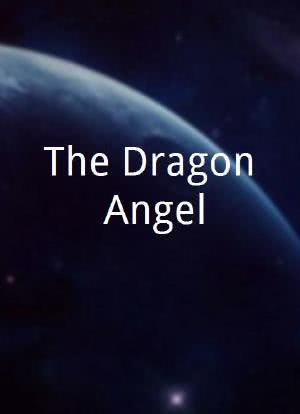 The Dragon Angel海报封面图