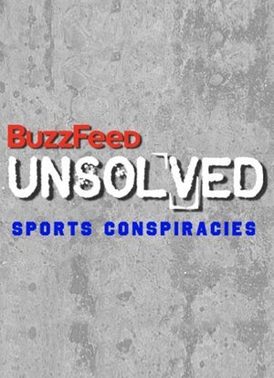 BuzzFeed Unsolved: Sports Conspiracies海报封面图