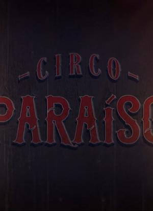 Circo Paraíso Season 1海报封面图