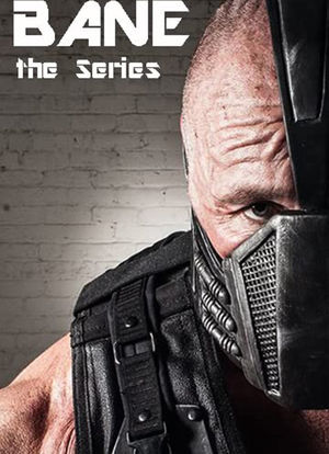 Bane - The Series海报封面图
