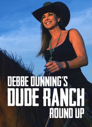 Debbe Dunning&apos;s Dude Ranch Roundup海报封面图