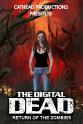 Wendell Cowart The Digital Dead: Return of the Zombies