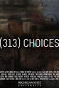 Laura Chall (313) Choices
