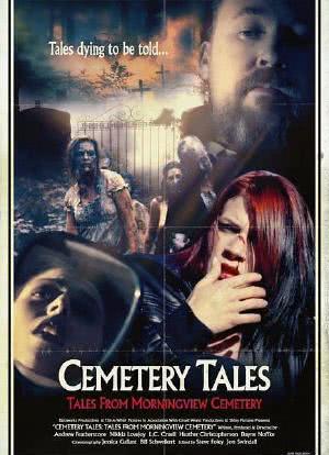 Cemetery Tales: Tales from Morningview Cemetery海报封面图
