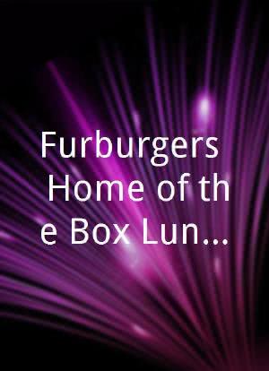 Furburgers (Home of the Box Lunch)海报封面图