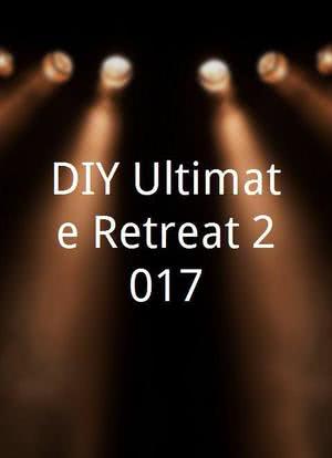 DIY Ultimate Retreat 2017海报封面图