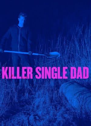Killer Single Dad海报封面图
