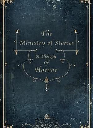 The Ministry of Stories Anthology of Horror海报封面图