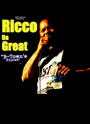 Ricco Da Great: B-Town&apos;s Finest海报封面图