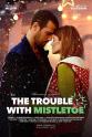 瑞秋·梅尔文 The Trouble with Mistletoe