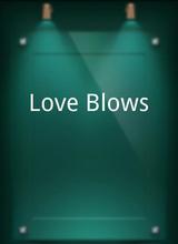 Love Blows