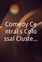 Teddy Ray Comedy Central's Colossal Clusterfest
