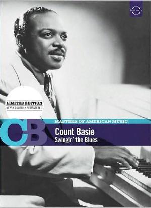 Masters of American Music: Count Basie - Swingin' the Blues海报封面图