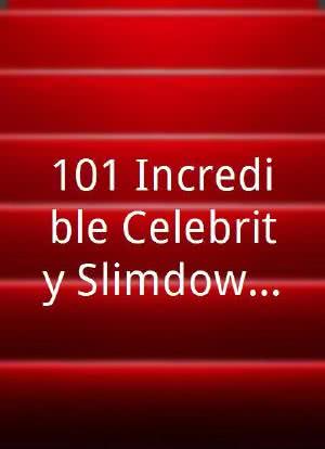 101 Incredible Celebrity Slimdowns海报封面图