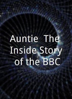 Auntie: The Inside Story of the BBC海报封面图