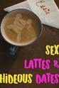 Aykut Hilmi Sex, Lattes & Hideous Dates Season 1