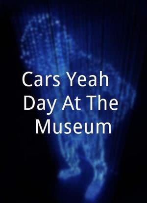 Cars Yeah - Day At The Museum海报封面图