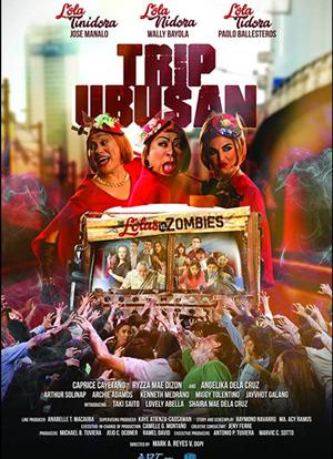 Trip Ubusan: The Lolas vs Zombies海报封面图