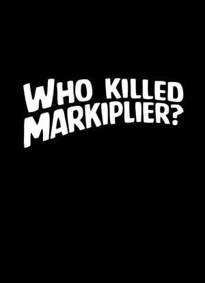 Who Killed Markiplier?海报封面图