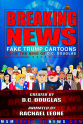 凯蒂汤森 Breaking News: Fake Trump Cartoons!