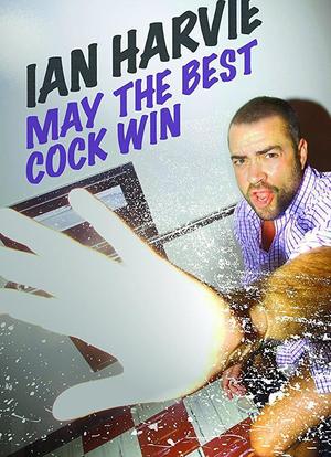 Ian Harvie: May the Best Cock Win海报封面图