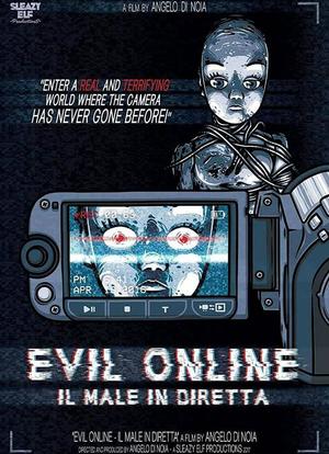 Evil online: Il Male in Diretta海报封面图