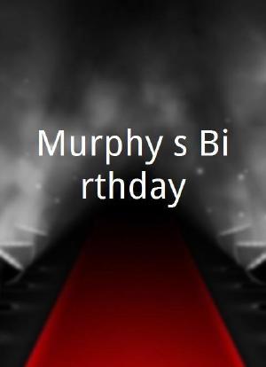 Murphy&apos;s Birthday海报封面图